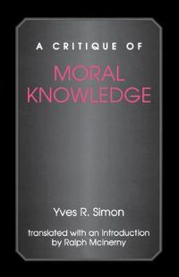 Cover image for A Critique of Moral Knowledge