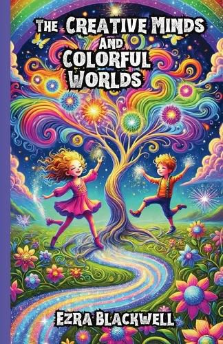 Cover image for The Creative Minds and Colorful Worlds
