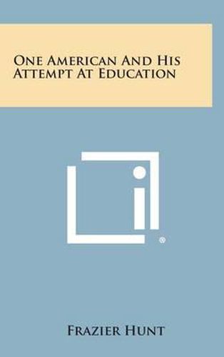 Cover image for One American and His Attempt at Education