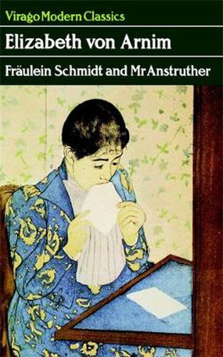 Fraulein Schmidt And Mr Anstruther: A Virago Modern Classic