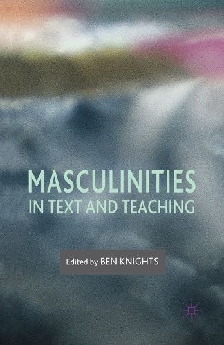 Cover image for Masculinities in Text and Teaching