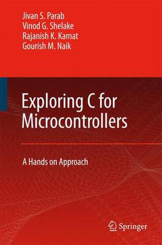 Cover image for Exploring C for Microcontrollers: A Hands on Approach