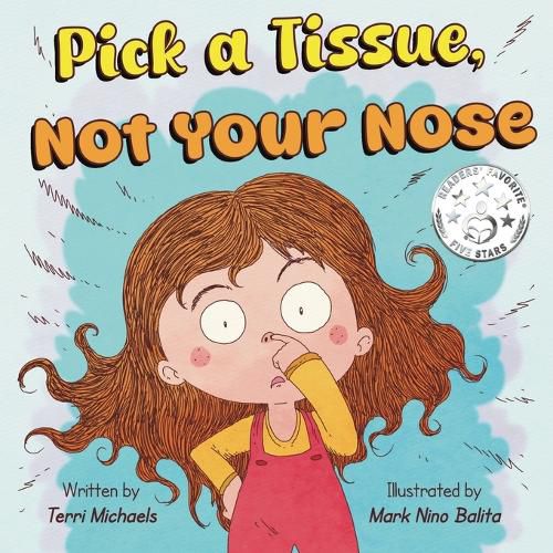 Cover image for Pick A Tissue, Not Your Nose