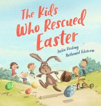 Cover image for The Kids Who Rescued Easter