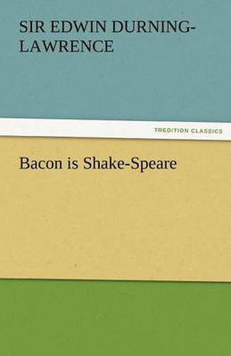 Cover image for Bacon Is Shake-Speare