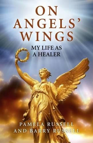 Cover image for On Angels" Wings - My Life as a Healer