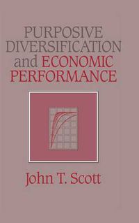 Cover image for Purposive Diversification and Economic Performance