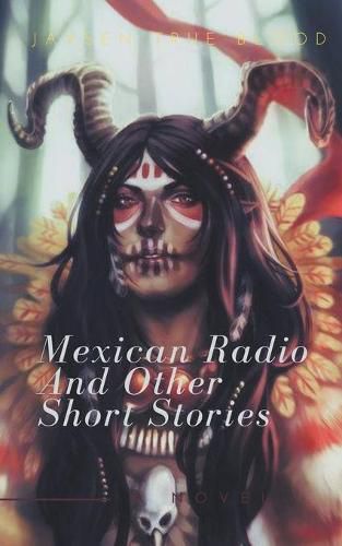 Cover image for Mexican Radio and Other Short Stories, Volume I