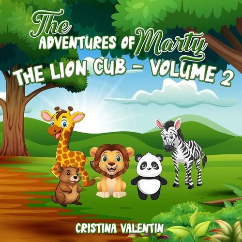 Cover image for The Adventures of Marty the Lion Cub-Volume 2