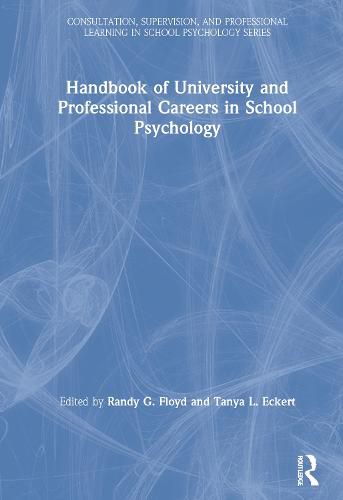 Cover image for Handbook of University and Professional Careers in School Psychology