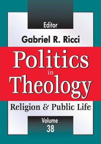 Cover image for Politics in Theology