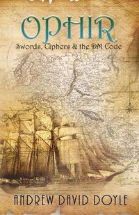 Cover image for Ophir: Swords, Ciphers & the DM Code