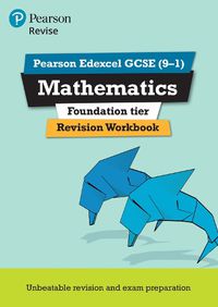 Cover image for Pearson REVISE Edexcel GCSE (9-1) Maths Foundation Revision Workbook: for home learning, 2022 and 2023 assessments and exams