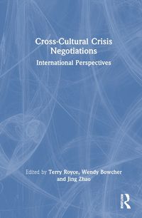 Cover image for Cross-Cultural Crisis Negotiations