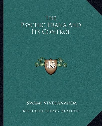 The Psychic Prana and Its Control