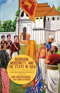 Cover image for Buddhism, Modernity, and the State in Asia: Forms of Engagement