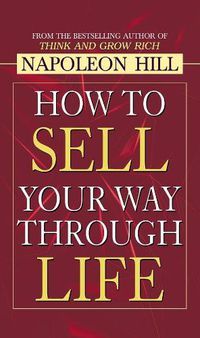 Cover image for How to Sell Your Way Through Life