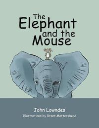 Cover image for The Elephant and the Mouse