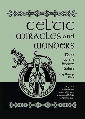 Cover image for Celtic Miracles and Wonders: Tales of the Ancient Saints