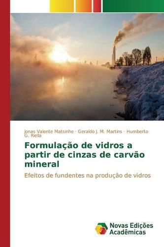 Formulacao de vidros a partir de cinzas de carvao mineral