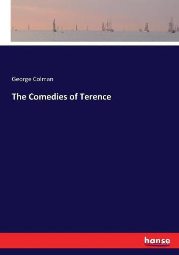 Cover image for The Comedies of Terence