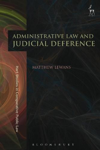 Cover image for Administrative Law and Judicial Deference