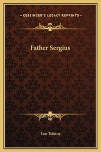 Cover image for Father Sergius