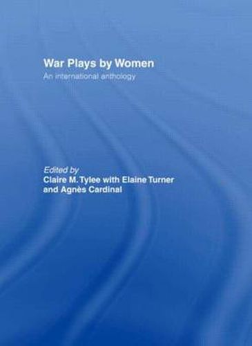 Cover image for War Plays by Women: An International Anthology