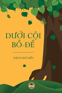 Cover image for D&#432;&#7899;i c&#7897;i B&#7891;-&#273;&#7873;