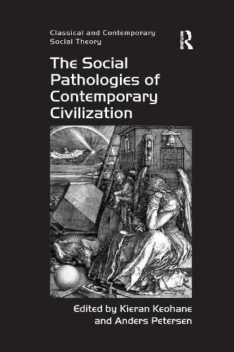 Cover image for The Social Pathologies of Contemporary Civilization