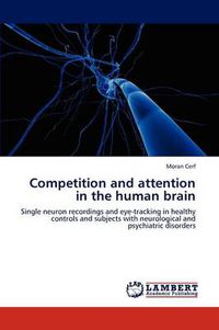 Cover image for Competition and attention in the human brain