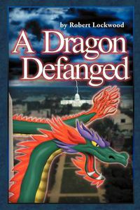 Cover image for A Dragon Defanged