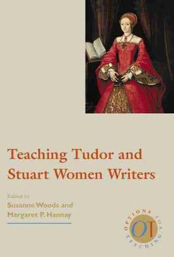 Cover image for Teaching Tudor and Stuart Women Writers