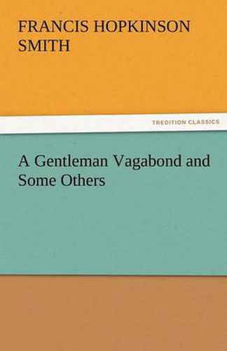 Cover image for A Gentleman Vagabond and Some Others
