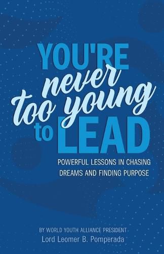 Cover image for You're Never Too Young To Lead