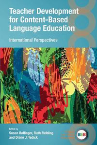 Cover image for Teacher Development for Content-Based Language Education