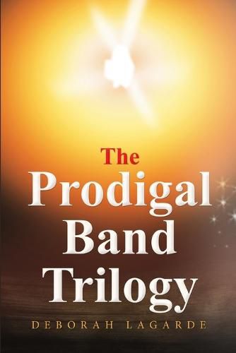 Cover image for The Prodigal Band Trilogy