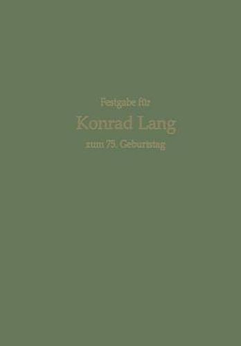 Aktuelle Ernahrungswissenschaftliche Probleme: Festgabe Fur Konrad Lang Zum 75. Geburtstag