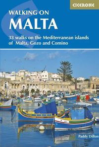 Cover image for Walking on Malta: 33 walks on the Mediterranean islands of Malta, Gozo and Comino