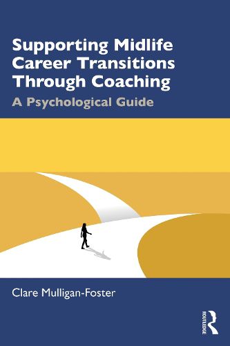 Cover image for Supporting Midlife Career Transitions Through Coaching