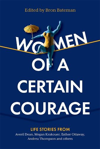 Women of a Certain Courage