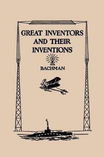 Cover image for Great Inventors and Their Inventions