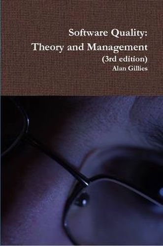 Software Quality: Theory and Management (3rd Edition)