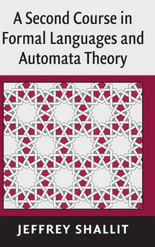 Cover image for A Second Course in Formal Languages and Automata Theory