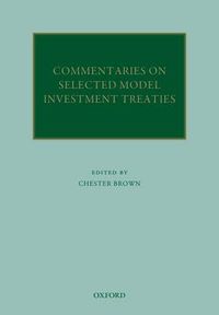 Cover image for Commentaries on Selected Model Investment Treaties
