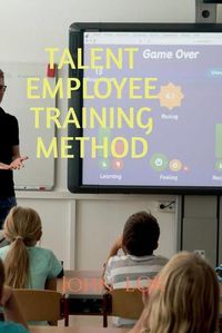 Cover image for Talent Employee Training Method