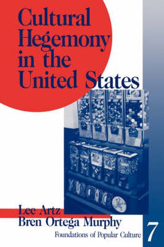 Cover image for Cultural Hegemony in the United States