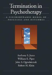 Cover image for Termination in Psychotherapy: A Psychodynamic Model of Processes and Outcomes