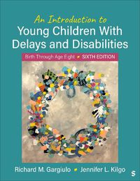 Cover image for An Introduction to Young Children with Delays and Disabilities