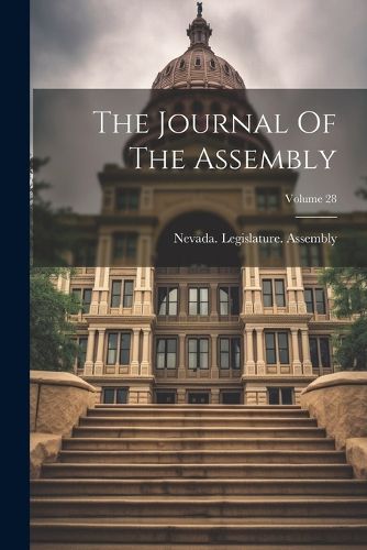 Cover image for The Journal Of The Assembly; Volume 28